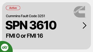 Cummins Fault Code 3251 SPN 3610 FMI 0 SPN 3610 FMI 16  Explained [upl. by Farmann]