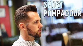 Haircut Tutorial The Short Pompadour [upl. by Loy]