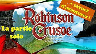 Robinson Crusoecarnet daventures le jeu expliqué en jouant [upl. by Melva659]