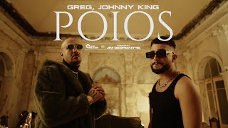 Greg x Johnny King  POIOS  Official Music Video [upl. by Gnilrits112]