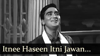 Aaj Aur Kal  Itnee Haseen Itni Jawan  Mohd Rafi [upl. by Meuser200]