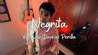 🎷 Negrita  Camilo Ocampo Sax Cover  Musica Colombiana 🎷 [upl. by Leuas]