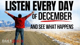 POWERFUL December Blessing Prayer for Your Breakthrough  Listen Every Day Christian Motivation [upl. by Ydaf]