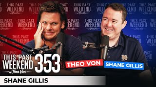 Shane Gillis  This Past Weekend w Theo Von 353 [upl. by Tali]