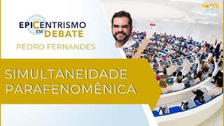 Epicentrismo em Debate 213  Simultaneidade Parafenomênica Pangrafologia [upl. by Gadmann890]