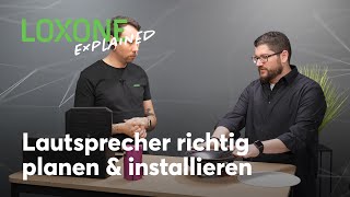 Loxone Explained – Lautsprecher richtig planen amp installieren I 2024 4k [upl. by Gord]