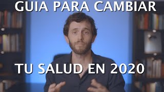 GUIA PARA CAMBIAR TU SALUD EN 2020 AYUNO INTERMITENTE DEPURACIONES ALIMENTACION Y MAS [upl. by Eelarat]