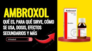 💊¡Descubre Ambroxol Para Que Sirve Ambroxol Dosis y Cómo se Toma [upl. by Asselam]