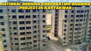 NATIONAL HOUSING CORPORATION PROJECT IN KANYAKWAR Affordable housing [upl. by Eiznikam]