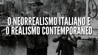 CORTES DE LIVE Qual a diferença entre o NeoRealismo Italiano e o Realismo hoje [upl. by Light151]