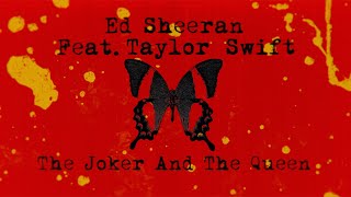 Ed Sheeran  The Joker And The Queen feat Taylor Swift Official Lyric Video [upl. by Pippas]