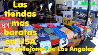 LAS TIENDAS MAS BARATAS EN ESTADOS UNIDOS DE ROPA Y TENIS EN LOS CALLEJONES DE LOS ANGELES EP14 [upl. by Hamburger]