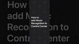 How to add Music Recognition to Control Center on iPhone iPad and iPod touch — Apple Support [upl. by Orofselet]