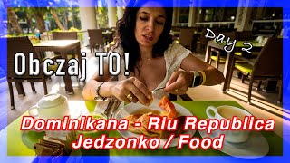 VLOG Dominikana  Riu Republica  Co do jedzenia 😎 [upl. by Mahala860]