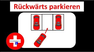 Parkieren Rückwärts by Fahrschule Schweiz [upl. by Linnell56]