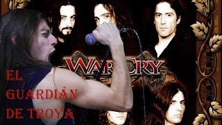 WarCry  El guardián de Troya cover Manuel Soler [upl. by Eentroc583]