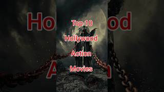 Top 10 hollywood action movies Best Hollywood action movies movie hollywood actionflim [upl. by Adnohrahs177]