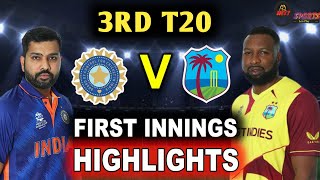 IND vs WI 3rd T20 FIRST INNINGS HIGHLIGHTS 2022  INDIA vs WEST INDIES 3rd t20 HIGHLIGHTS 2022 [upl. by Stefanie]