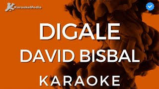 David Bisbal  Digale KARAOKE Instrumental con coros [upl. by Assilev]