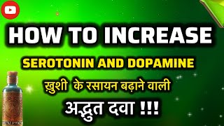 HOW TO INCREASE SEROTONIN AND DOPAMINE LEVEL [upl. by Refinne]