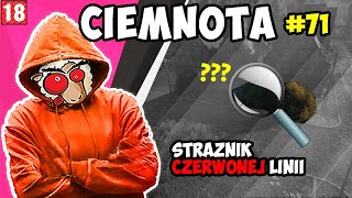 Ciemnota 71 QampA  Strażnik czerwonej linii 🟥 [upl. by Aivull1]