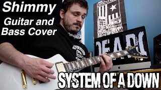 Shimmy  System of a Down  Guitar and Bass Cover HQ [upl. by Mattias]