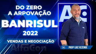 Concurso BANRISUL 2023  Do Zero a Aprovação  Vendas e Negociação  Black Friday AlfaCon [upl. by Anileba259]