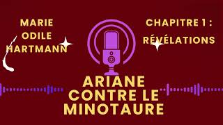 Ariane contre le Minotaure Chapitre 1  Révélations [upl. by Sirad]