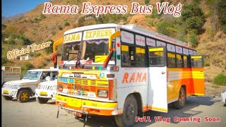 RAMA EXPRESS BUS TEASER  FULL VLOG COMMING SOON [upl. by Atterehs56]