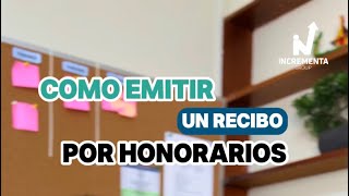 EMITE UN RECIBO POR HONORARIOS [upl. by Anertal]