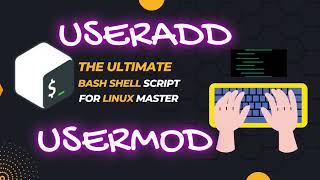 Unlocking the Power of useradd and usermod command in Linux A Comprehensive Guide as Like a Pro [upl. by Akinad541]