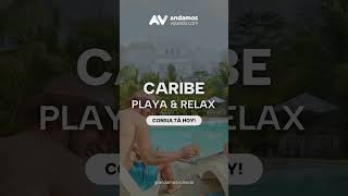 ☀️ Caribe con Andamos Volando ¡Sol playa y relax te esperan andamosvolando agenciadeviajes [upl. by Abner]