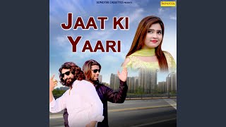 Jaat Ki Yaari [upl. by Aneret]