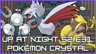 Up At Night S2E31 Pokémon Crystal  Victory Road Rival Battle [upl. by Del302]