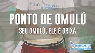 Ponto de Omulú  Seu omulú ele é orixá [upl. by Alhak576]