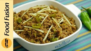 Hari Mirch keema Recipe By Food Fusion [upl. by Ecylahs]