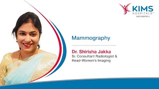 What is Mammography  BreastCancer Screening  KIMS Hospitals Gachibowli [upl. by Ehud]