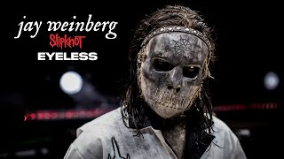 Jay Weinberg  quotEyelessquot Live Drum Cam [upl. by Siravat]