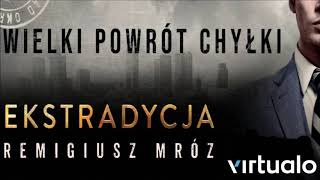 Remigiusz Mróz quotEkstradycjaquot audiobook Czyta Krzysztof Gosztyła [upl. by Ebony]