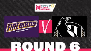 Firebirds v Magpies  SSN 2022 Round 6  Full Match  Suncorp Super Netball [upl. by Lilahk]