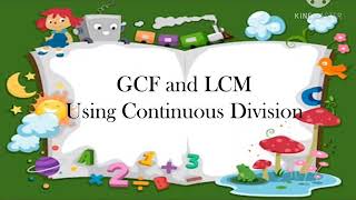 GCF and LCM Using Continuous Division [upl. by Razec595]