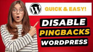 How To Disable Pingbacks and Trackbacks in WordPress 🔥  FAST amp Easy [upl. by Mallis]