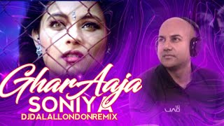 GHAR AAJA SOHNIYA  CHILLOUT 🥶 REMIX  DJ DALAL LONDON  SHAZIA MANZOOR  OLD IS GOLD  AFROBEATS [upl. by Kassab]