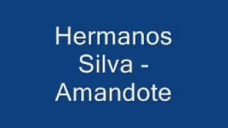 Hermanos Silva Amandote [upl. by Nerak607]