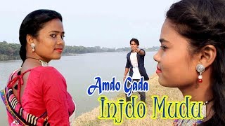 NEW SANTLI TRADITIONAL SONG  AMDO GADA INJDO MUDU  HARI MOHAN HEMBRAM 2018 [upl. by Odlonyer]