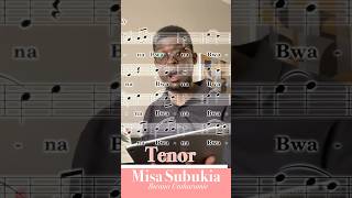 Misa Subukia Bwana Utuhurumie  Tenor catholicmusic choir music choirmusic [upl. by Fenny294]