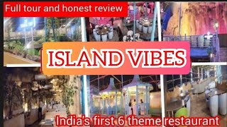 Island Vibes Multi Cuisine Restaurant honest review India shabnamslifestyle7022 [upl. by Akila979]