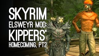 Skyrim Mods Skyrim Elsweyr Xbox One Mod  KIPPERS HOMECOMING PART 2 [upl. by Bellew]