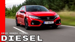 2018 Honda Civic Diesel [upl. by Tessler]