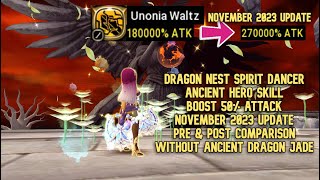 Spirit Dancer Ancient Hero Skill Boost 50 Atk Without ADJ  Pre amp Post Boost Comparison [upl. by Atorod682]